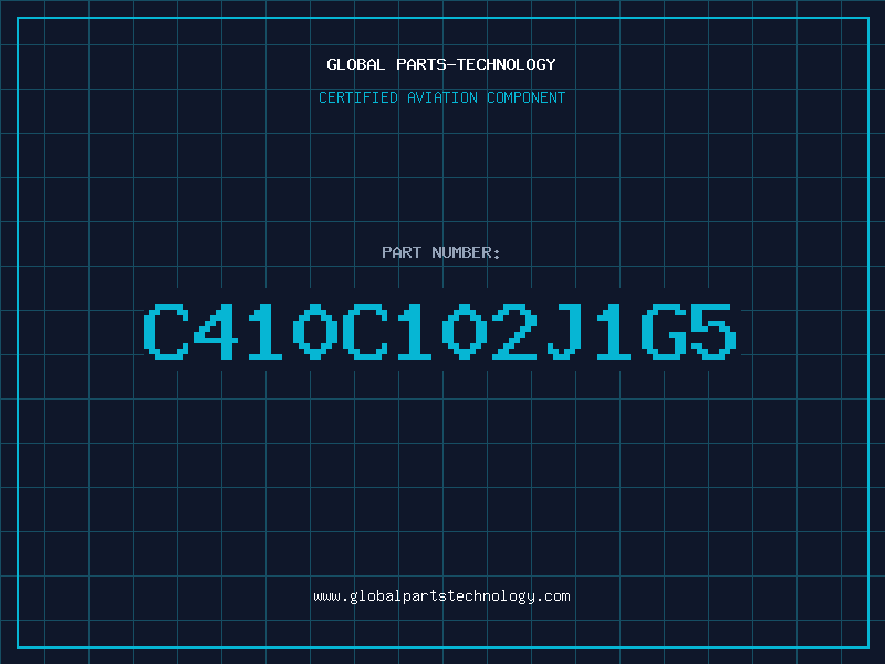 Aviation Part C410C102J1G5