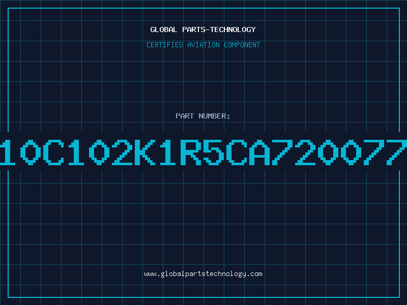 Aviation Part C410C102K1R5CA72007735