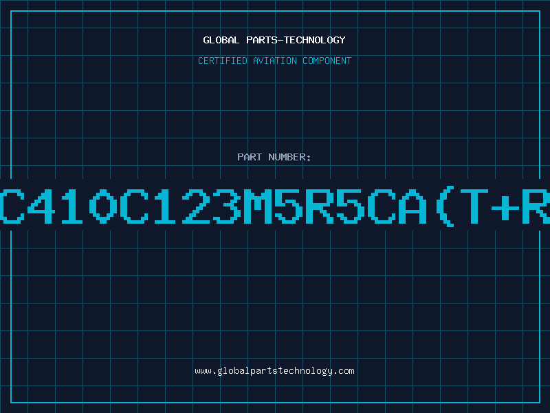 Aviation Part C410C123M5R5CA(T+R