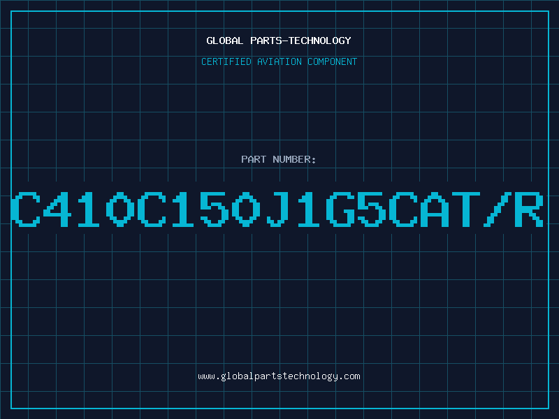 Aviation Part C410C150J1G5CAT/R