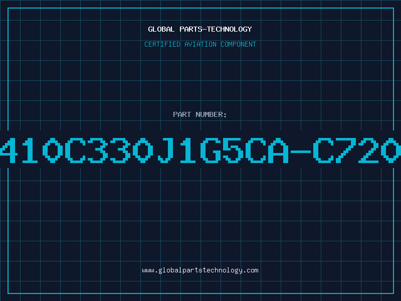 Aviation Part C410C330J1G5CA-C7200