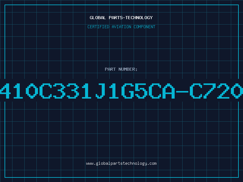 Aviation Part C410C331J1G5CA-C7200
