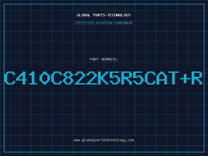 Aviation Part C410C822K5R5CATR
