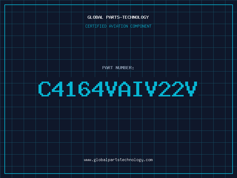 Aviation Part C4164VAIV22V