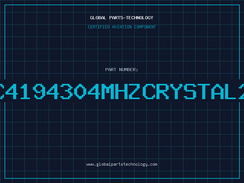 Aviation Part C4194304MHZCRYSTAL2