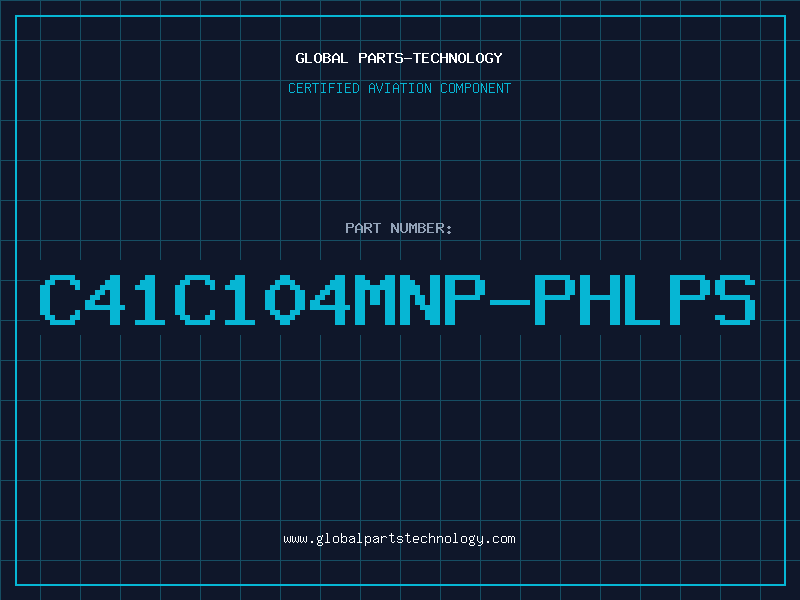 Aviation Part C41C104MNP-PHLPS