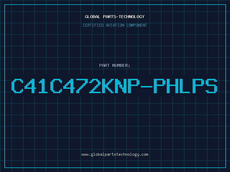 Aviation Part C41C472KNP-PHLPS