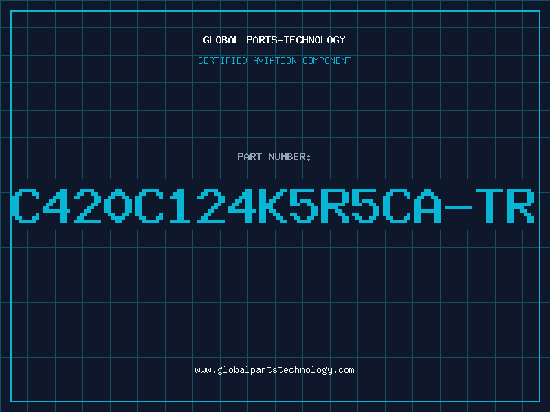 Aviation Part C420C124K5R5CA-TR