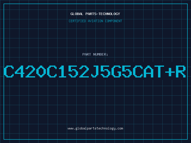 Aviation Part C420C152J5G5CATR