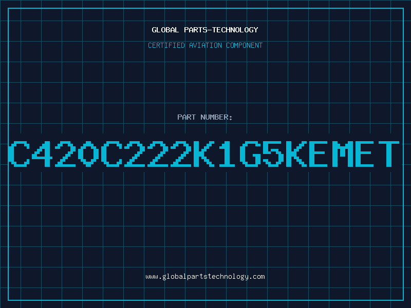 Aviation Part C420C222K1G5KEMET