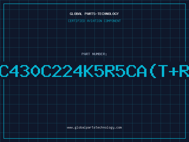 Aviation Part C430C224K5R5CA(T+R