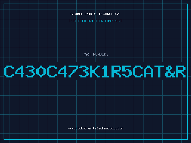 Aviation Part C430C473K1R5CATR