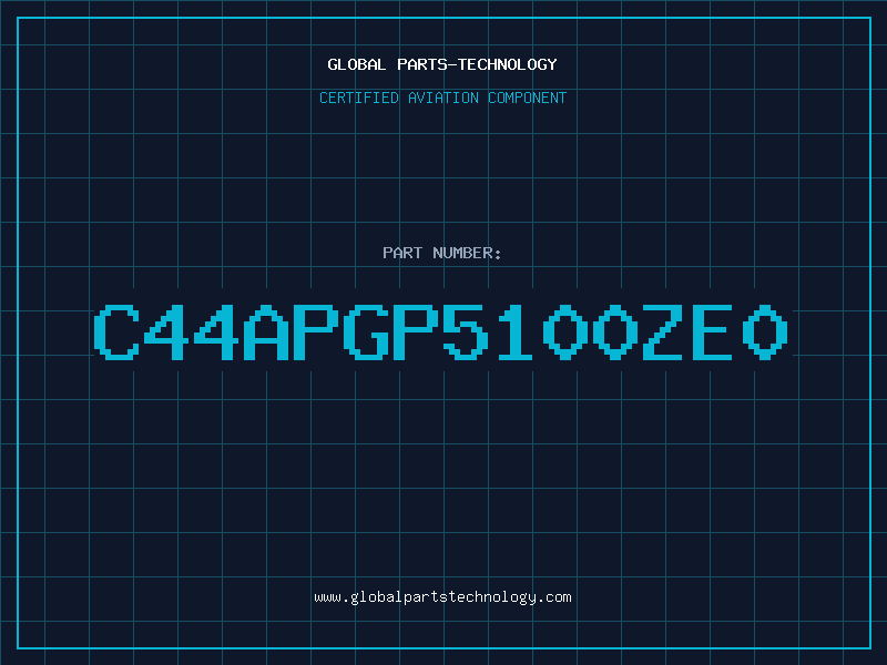 Aviation Part C44APGP5100ZE0