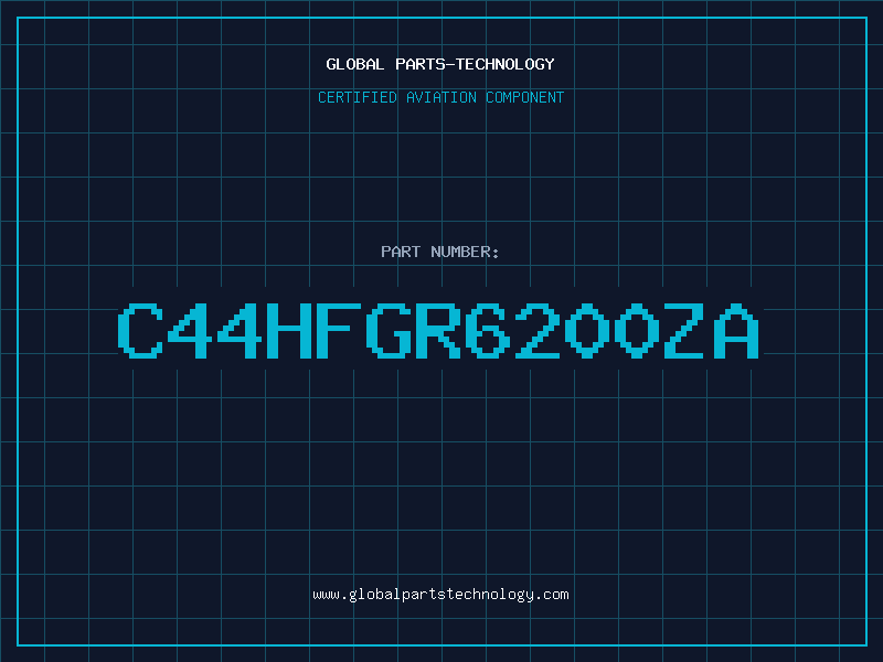 Aviation Part C44HFGR6200ZA
