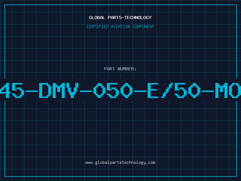Aviation Part C45-DMV-050-E/50-MOD