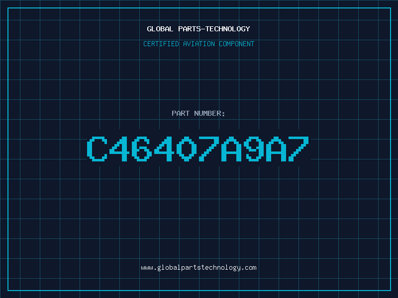Aviation Part C46407A9A7