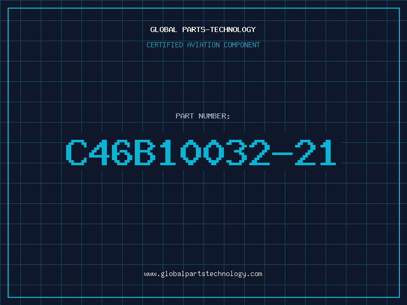 Aviation Part C46B10032-21