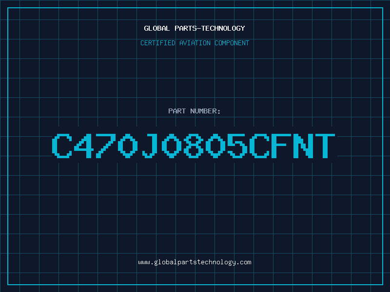 Aviation Part C470J0805CFNT