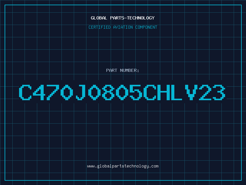 Aviation Part C470J0805CHLV23