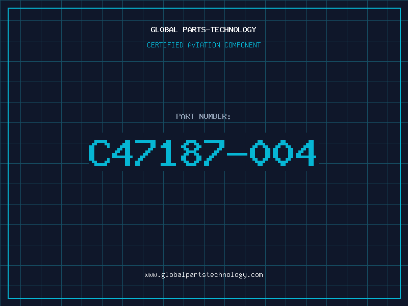 Aviation Part C47187-004