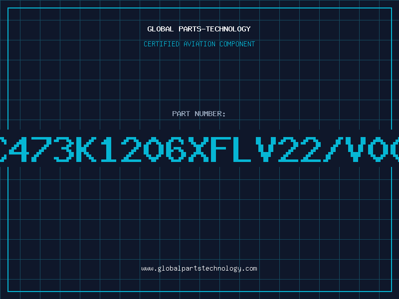 Aviation Part C473K1206XFLV22/V00