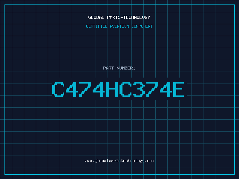 Aviation Part C474HC374E