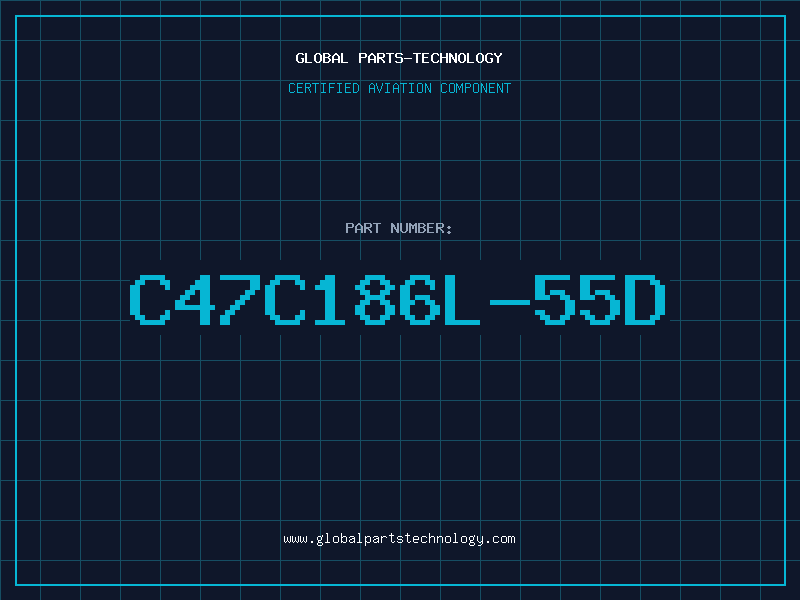 Aviation Part C47C186L-55D
