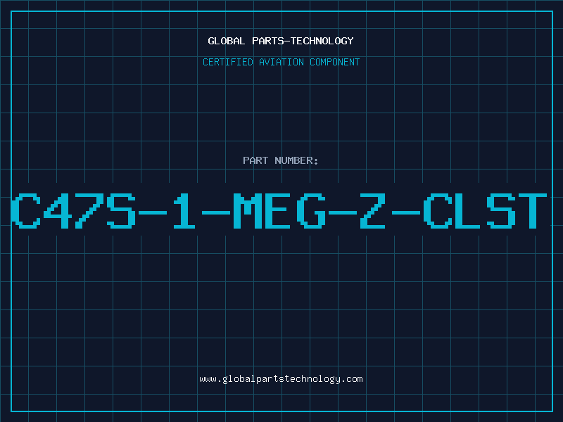 Aviation Part C47S-1-MEG-Z-CLST