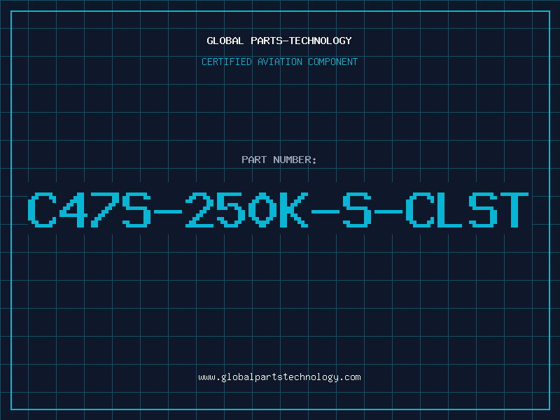 Aviation Part C47S-250K-S-CLST