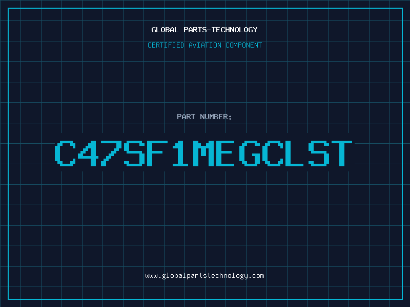 Aviation Part C47SF1MEGCLST