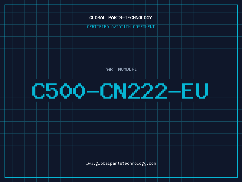 Aviation Part C500-CN222-EU
