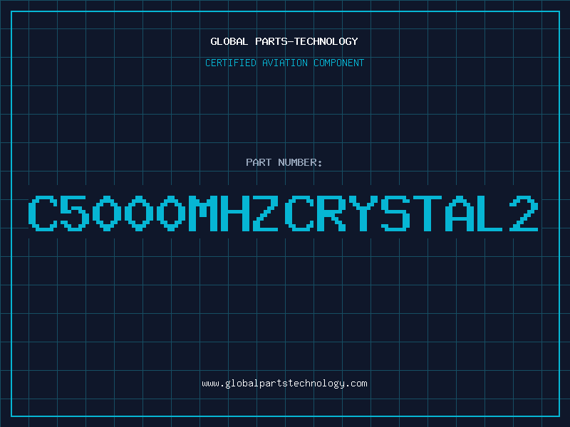 Aviation Part C5000MHZCRYSTAL2