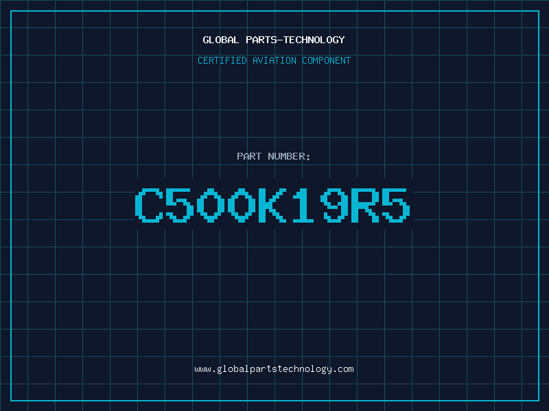 Aviation Part C500K19R5