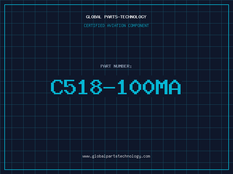Aviation Part C518-100MA