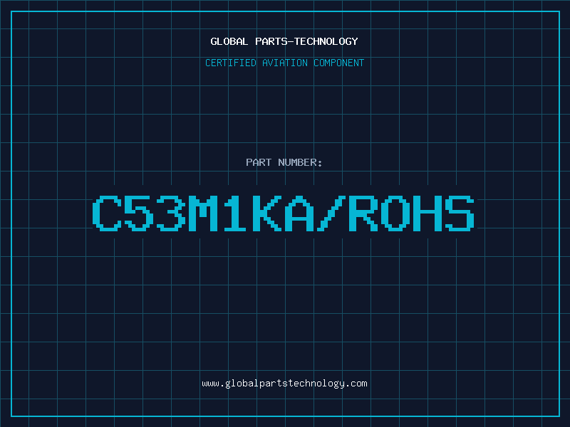 Aviation Part C53M1KA/ROHS