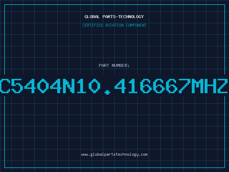 Aviation Part C5404N10.416667MHZ