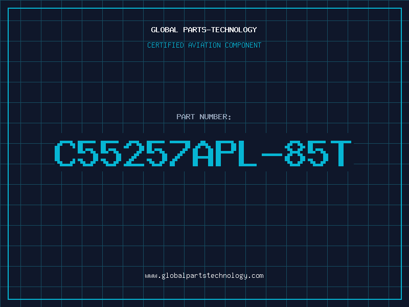 Aviation Part C55257APL-85T