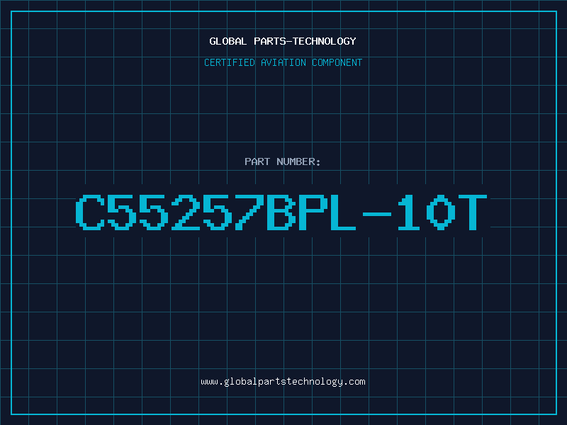 Aviation Part C55257BPL-10T