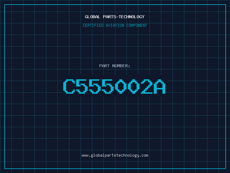 Aviation Part C555002A
