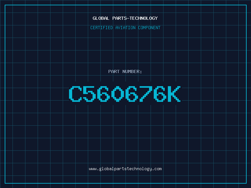 Aviation Part C560676K