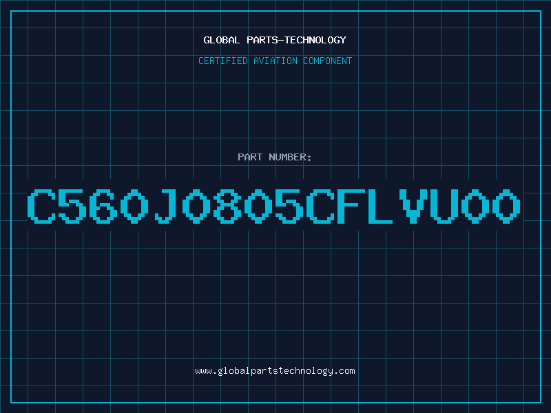 Aviation Part C560J0805CFLVU00
