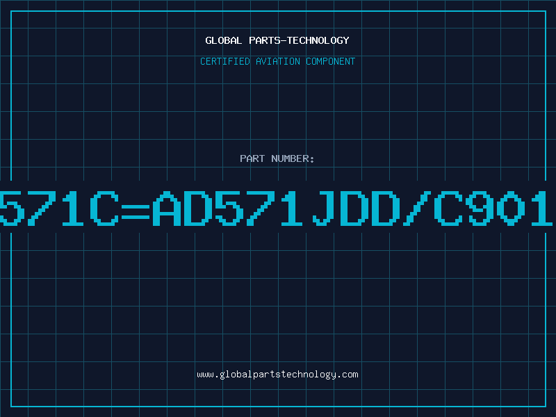 Aviation Part C571C=AD571JDD/C9018