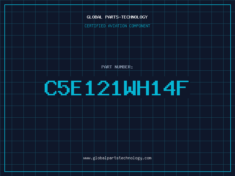 Aviation Part C5E121WH14F