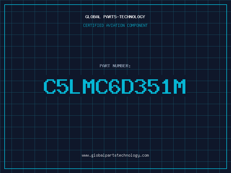 Aviation Part C5LMC6D351M