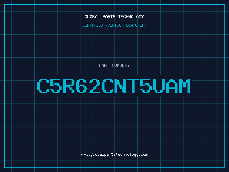 Aviation Part C5R62CNT5UAM