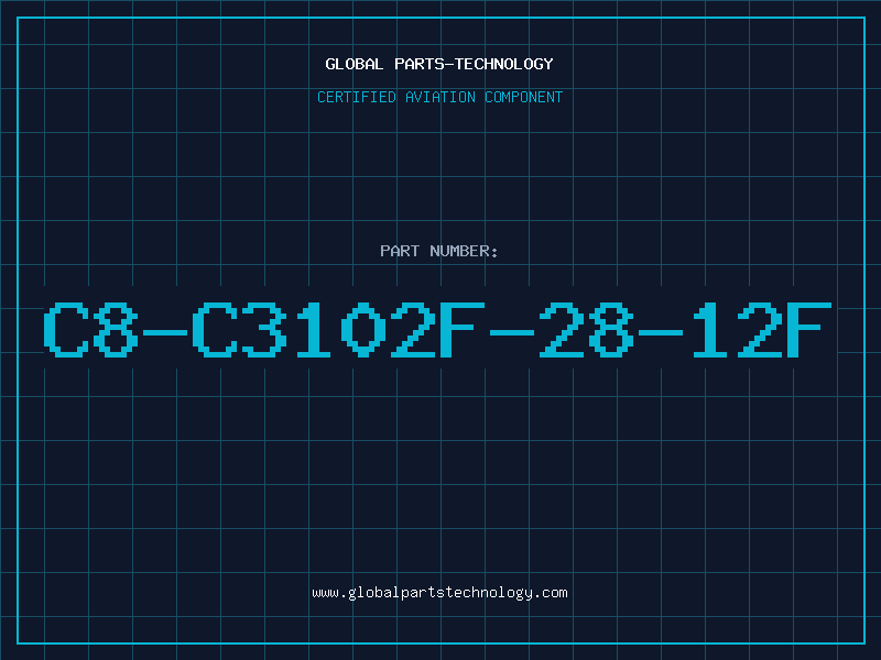 Aviation Part C8-C3102F-28-12F