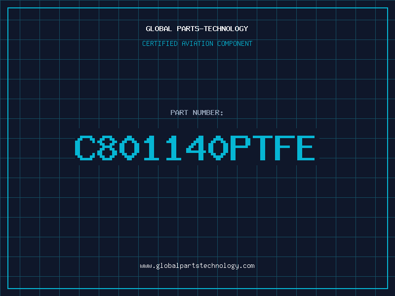 Aviation Part C801140PTFE