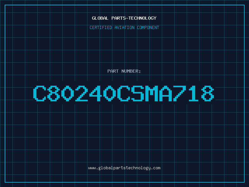 Aviation Part C80240CSMA718