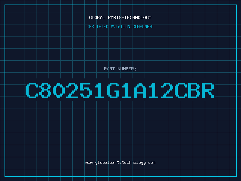 Aviation Part C80251G1A12CBR