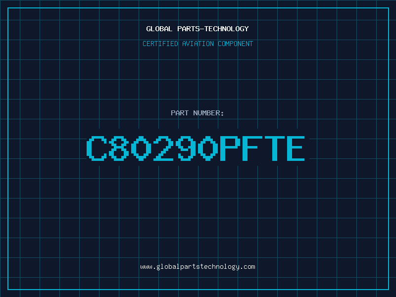 Aviation Part C80290PFTE